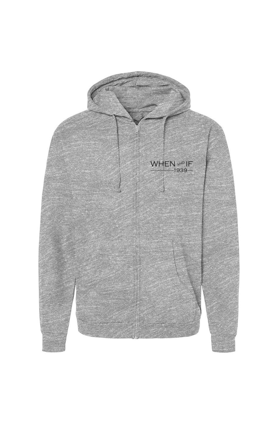 When And If Full Zip Hoodie